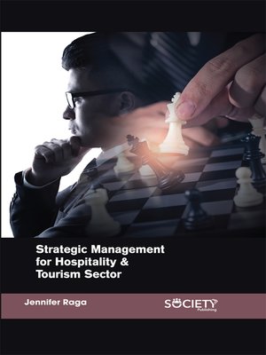cover image of Strategic Management for Hospitality & Tourism Sector